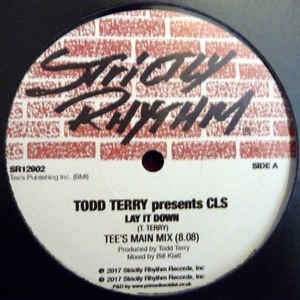 TODD TERRY PRES. CLS - LAY IT DOWN